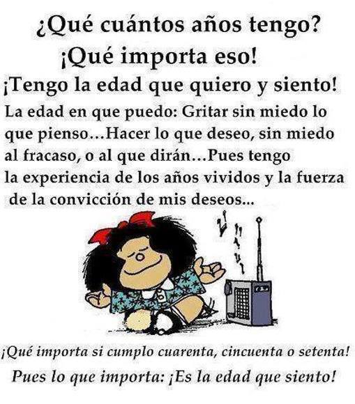 Qué importa la edad! Mafalda